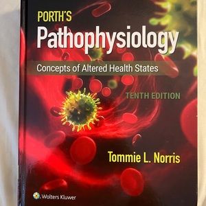 Porth’s Pathophysiology Concepts of Altered Health
